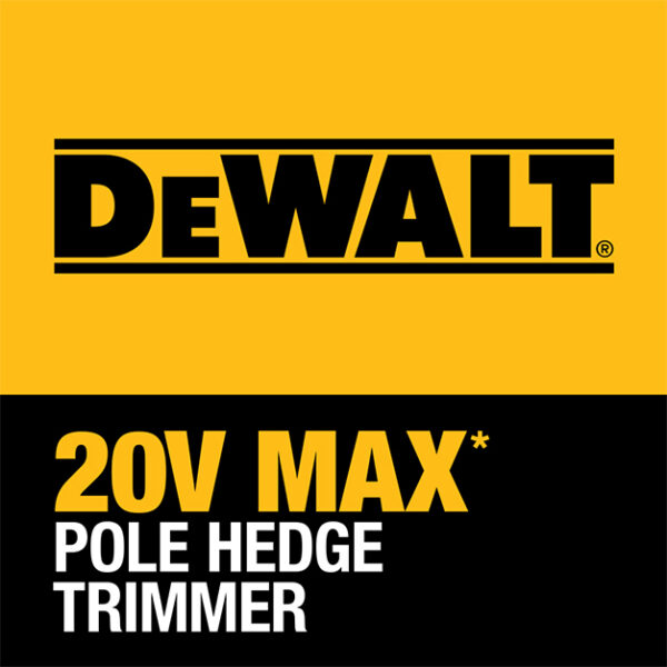DEWALT 20V MAX* Pole Hedge Trimmer Kit 4