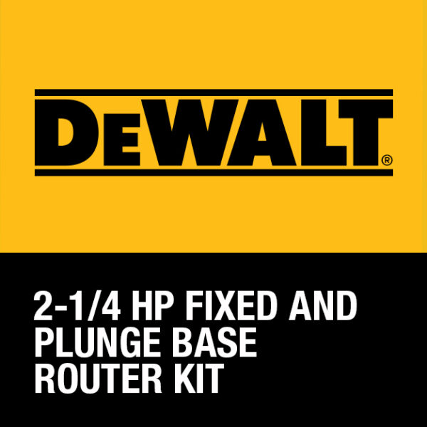 DEWALT 2-1/4 HP EVS Fixed Base / Plunge Router Combo Kit 8