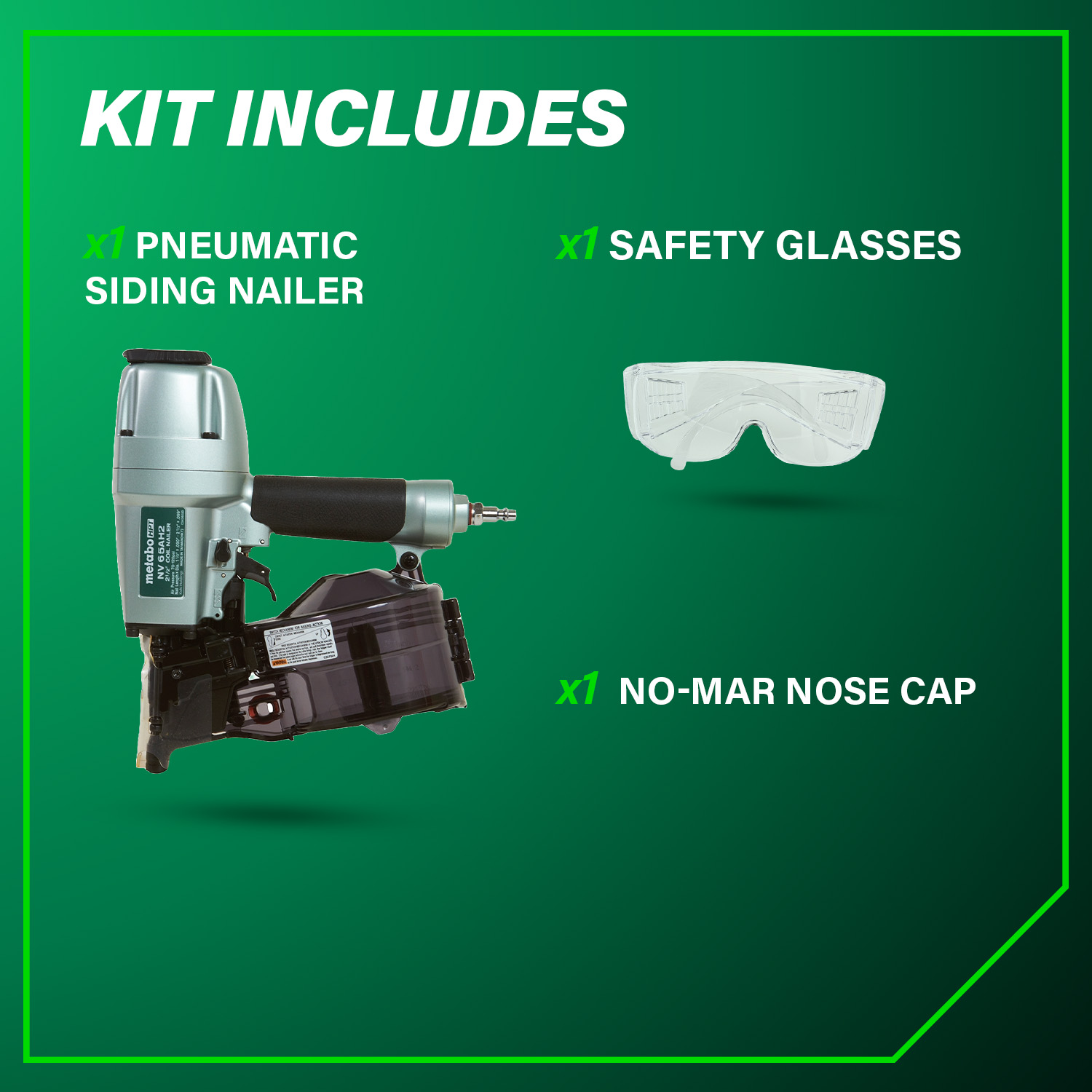 Metabo HPT siding coil nailer kit contents graphic showing pneumatic siding nailer, safety glasses, and no-mar nose cap on green background