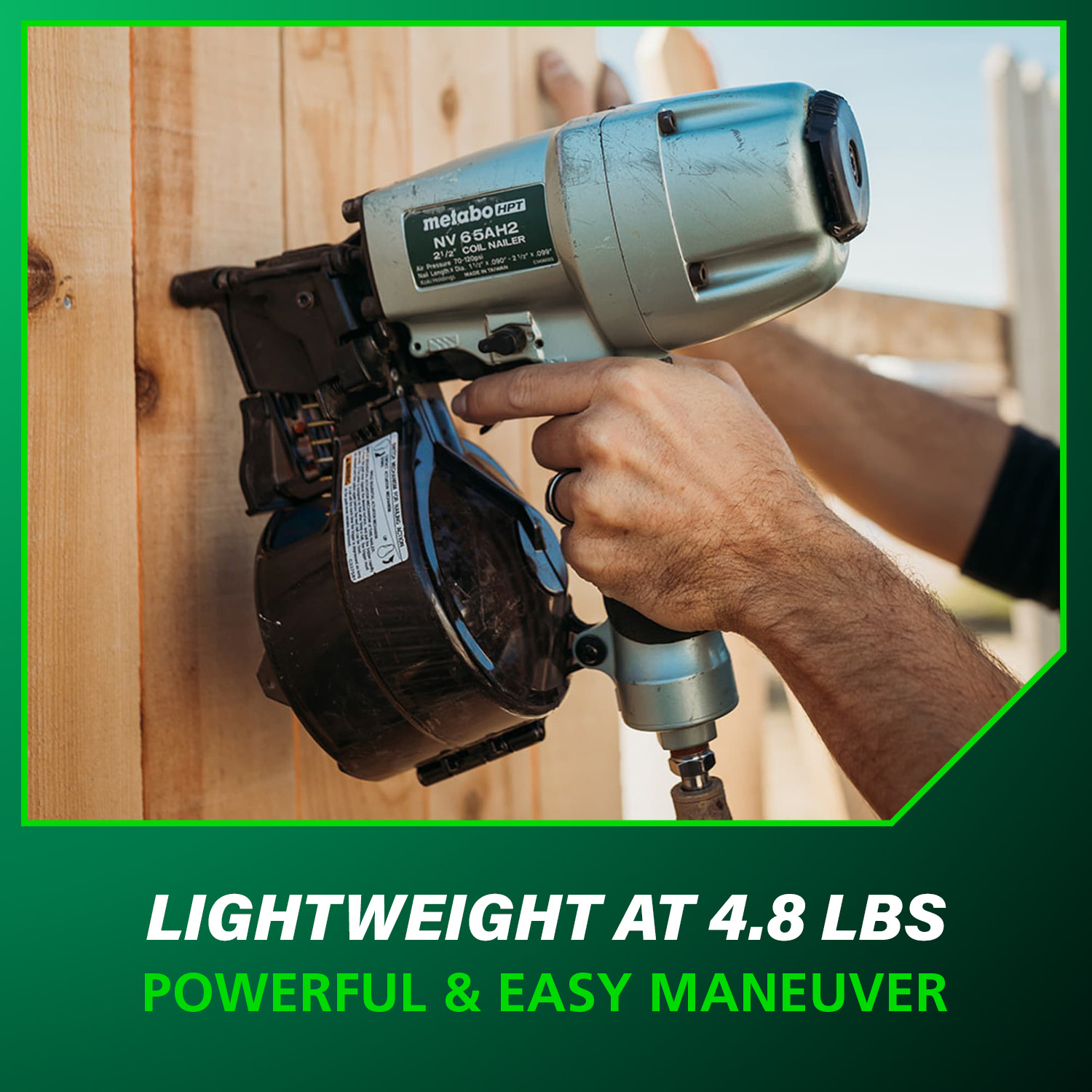 Metabo HPT siding coil nailer being used on wood siding with operator holding tool, coil magazine visible, air hose connected, and overlay text lightweight at 4.8 lbs powerful and easy maneuver